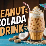 Peanut Colada Drink: A Delicious Twist on a Tropical Classic Peanut colada drink